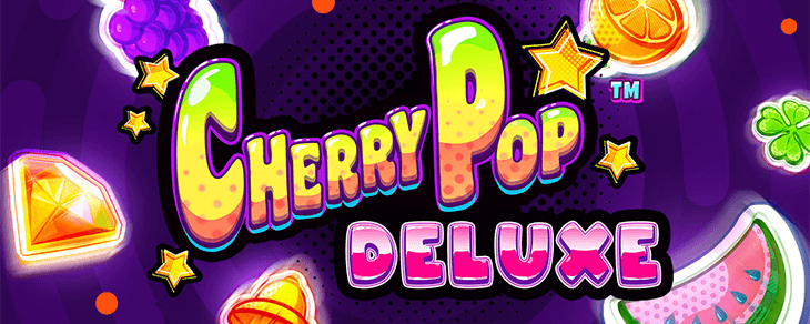 Cherry Pop Deluxe